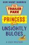 [Trailer Park Princess 02] • Unsightly Bulges